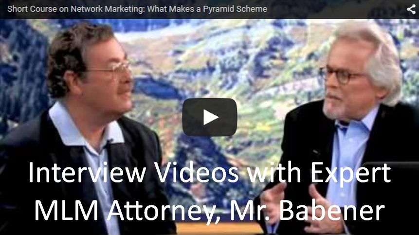 Interviews with Expert MLM Attorney, Jeffrey Babener Interviews with Expert MLM Attorney, Jeffrey Babener